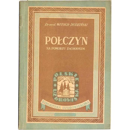 Połczyn na Pomorzu Zachodnim