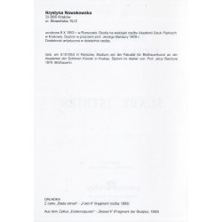 Krystyna Nowakowska. Ślady istnień. Wystawa czerwiec - lipiec 1996. Galeria Rzeźby Związku Artystów Rzeźbiarzy Kraków