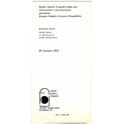 Fotografia Franciszka Bołona. Bielska Galeria Fotografii, 13.I-19.I.84