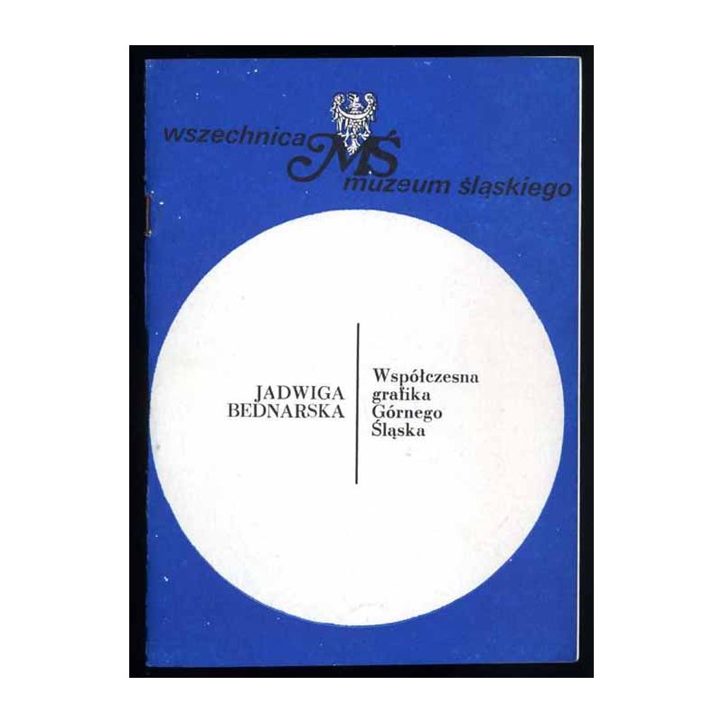 Współczesna grafika Górnego Śląska