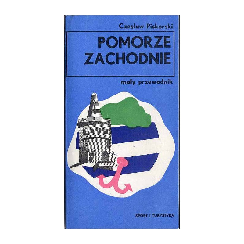 Pomorze Zachodnie. Mały przewodnik