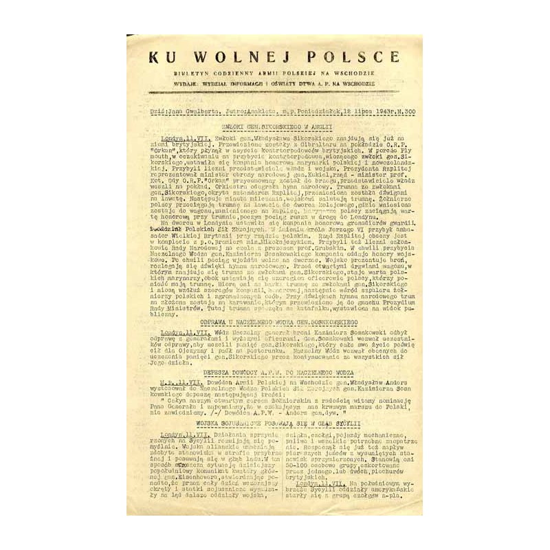 Ku Wolnej Polsce. Biuletyn codzienny Armii Polskiej na Wschodzie. (1943). Nr 300 (12 lipca 1943)
