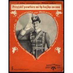 Przyjdź! powtórz mi tę bajku [!] ze snu... z filmu dźwiękowego "Parada Miłości" [Maurice Chevalier]