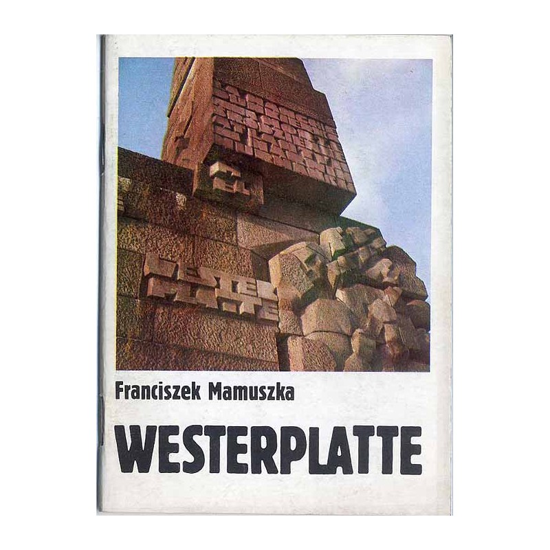 Westerplatte. Przewodnik historyczny