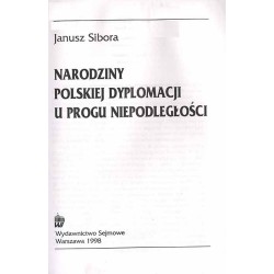 Narodziny polskiej dyplomacji u progu niepodległości