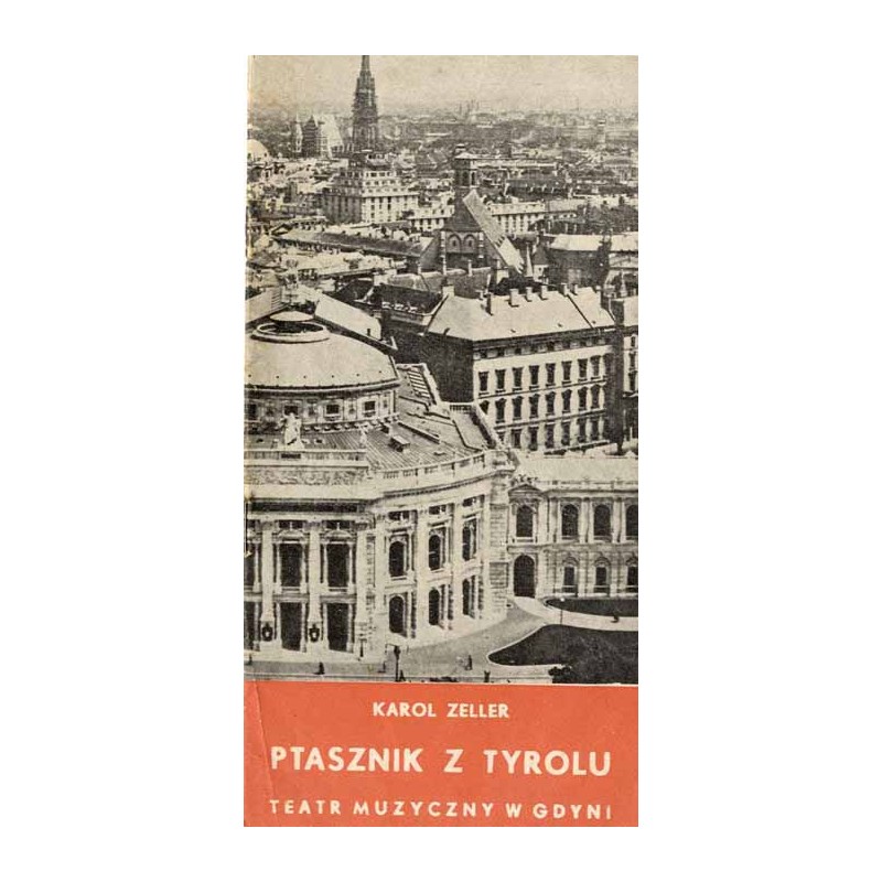 Karol Zeller: Ptasznik z Tyrolu
