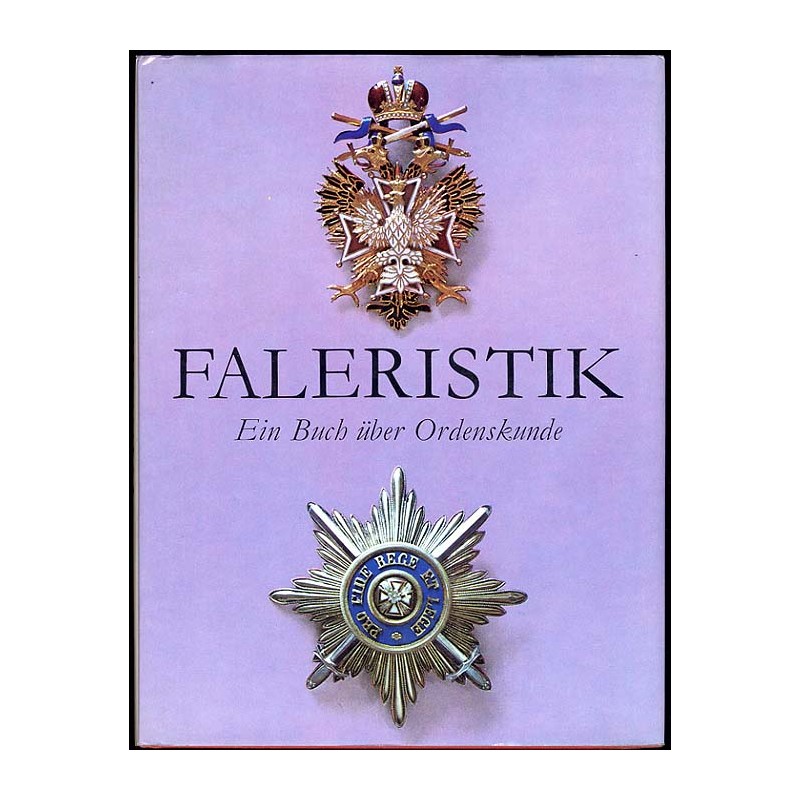 Faleristik. Ein Buch über Ordenskunde