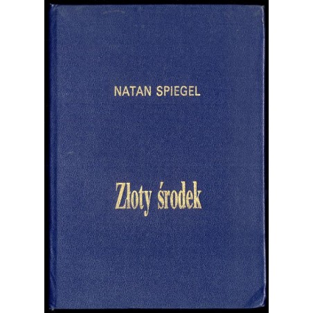 Złoty środek. Rozmowy i wspomnienia