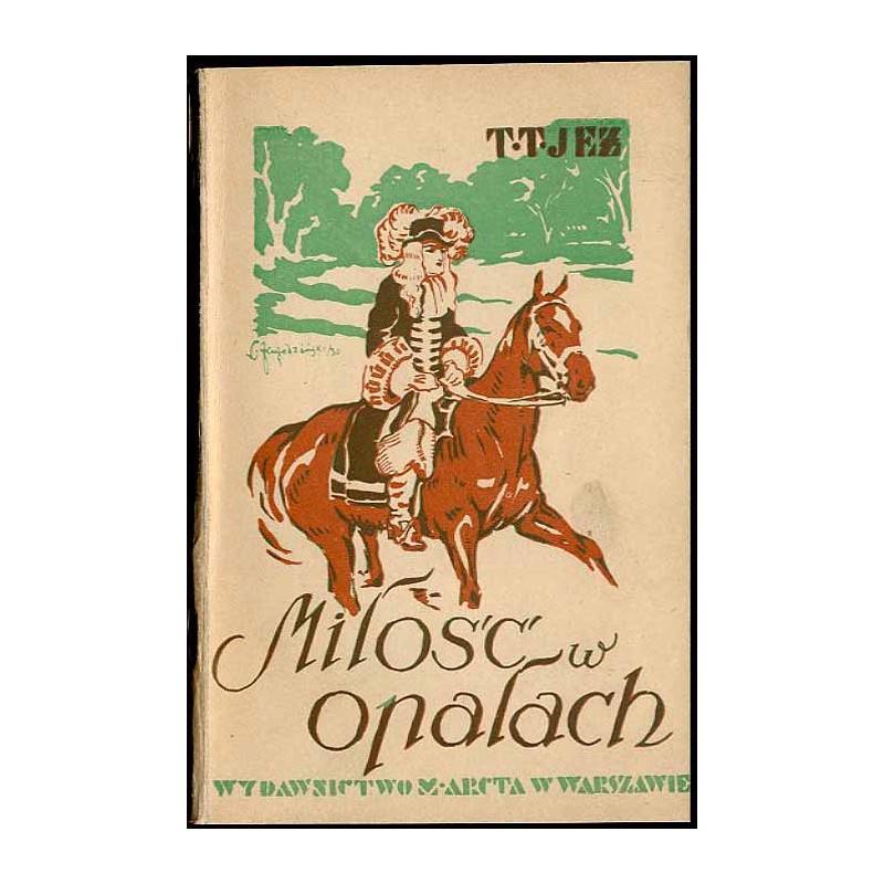 Miłość w opałach. Powieść z dziejów Kroacji. Cz.1-2
