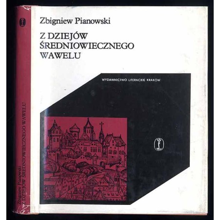 Z dziejów średniowiecznego Wawelu