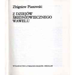 Z dziejów średniowiecznego Wawelu