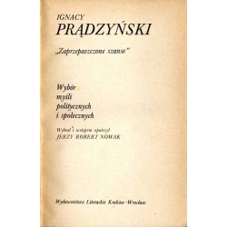 "Zaprzepaszczone szanse". Wybór myśli politycznych i społecznych