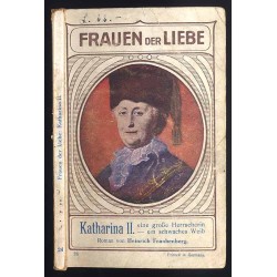 Katharina II eine große Herrscherin - ein schwaches Weib