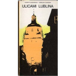 Ulicami Lublina. Przewodnik