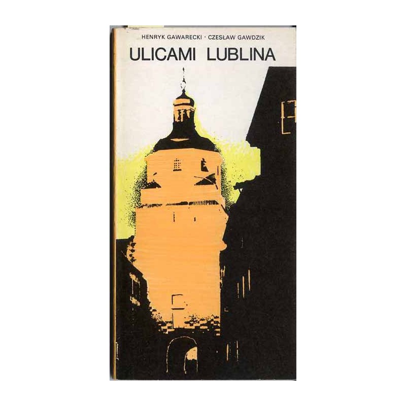Ulicami Lublina. Przewodnik