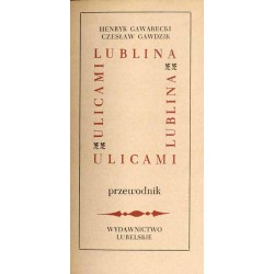 Ulicami Lublina. Przewodnik