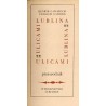 Ulicami Lublina. Przewodnik
