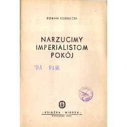 Narzucimy imperialistom pokój