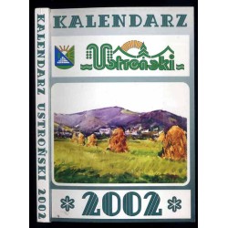 Kalendarz Ustroński 2002. R.4