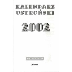 Kalendarz Ustroński 2002. R.4