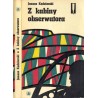 Z kabiny obserwatora