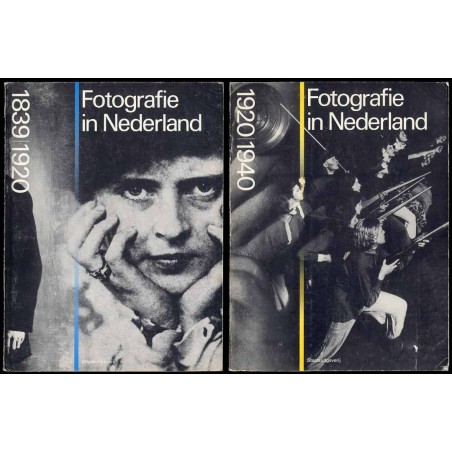 Fotografie in Nederland. 1839/1920. 1920/1940. 2 vol
