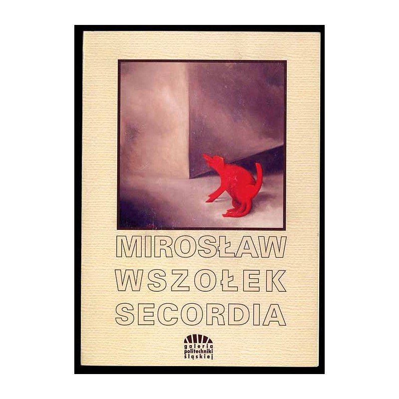Mirosław Wszołek. Secordia