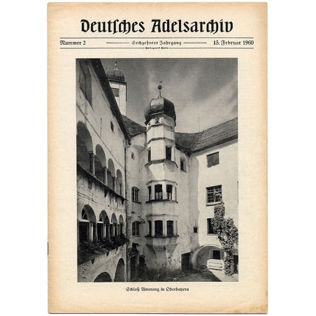 Deutsches Adelsarchiv. 16. Jahrgang (1960). Nr 2 (15 II 1960) [Schloß Amerang in Oberbayern]