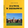 Zamek w Dzikowie. Wiek XX