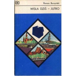 Wisła dziś - jutro