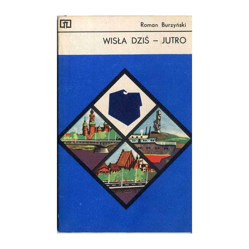 Wisła dziś - jutro