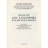 Redaktor Jan Łangowski w 40 rocznicę śmierci. Materiały z sesji popularnonaukowej odbytej w Opolu w dniu 15 grudnia 1993 r