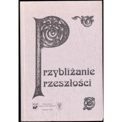 Przybliżenie przyszłości. Księga pamiątkowa ofiarowana Profesorowi Czesławowi Głombikowi z okazji czterdziestolecia pracy nauczy