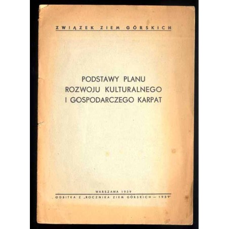 Podstawy planu rozwoju kulturalnego i gospodarczego Karpat