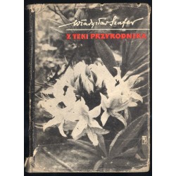 Z teki przyrodnika. [T.1]