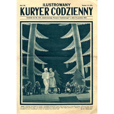 Ilustrowany Kurier Codzienny. Bezpłatny dodatek tygodniowy "Ilustrowanego Kuriera Codziennego" do nr 345. R.7 (1931). Nr 51 (349