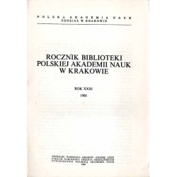 Rocznik Biblioteki Polskiej Akademii Nauk w Krakowie. R.31 (1986)