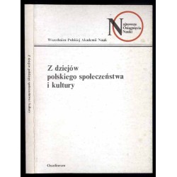 Z dziejów polskiego społeczeństwa i kultury