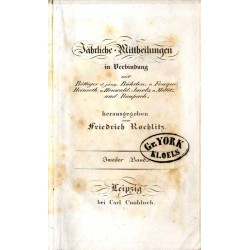 Jährliche Mittheilungen in Verbindung [Band 2:] mit Böttiger d. jüng., Bührlen, v. Fouqué, Heinroth, v. Houwald, Jacobs, v. Milt