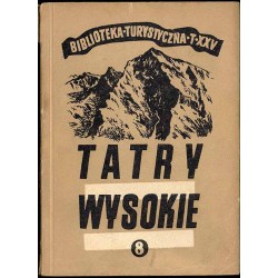 Tatry Wysokie. Przewodnik taternicki. Cz. 8: Młynicka Przełęcz - Krywań