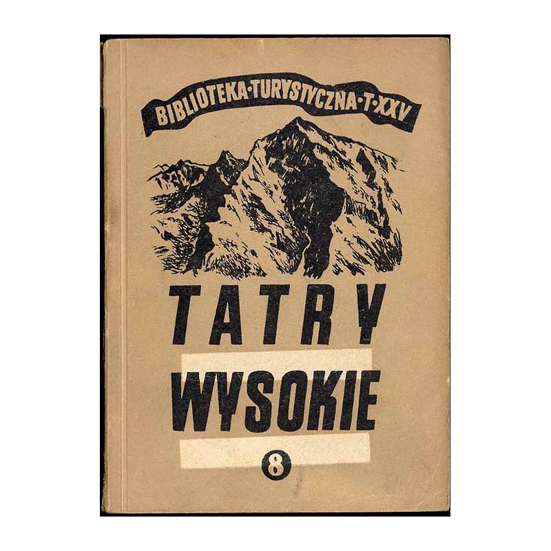 Tatry Wysokie. Przewodnik taternicki. Cz. 8: Młynicka Przełęcz - Krywań