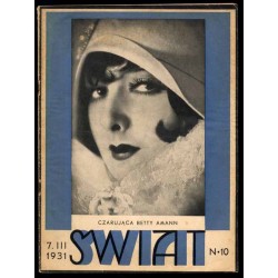 Świat. Pismo tygodniowe ilustrowane. R.26 (1931). Nr 10 (7 marca 1931)