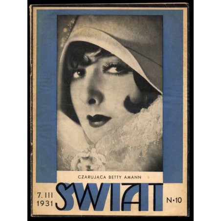 Świat. Pismo tygodniowe ilustrowane. R.26 (1931). Nr 10 (7 marca 1931)