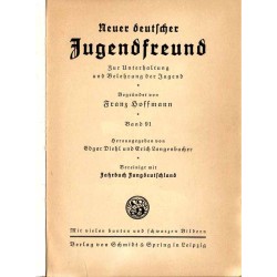 Neuer Deutscher Jugendfreund. Zur Unterhaltung und Belehrung der Jugend. B.91 (1941)