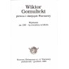 Wiktor Gomulicki - piewca i dziejopis Warszawy. Wystawa na 150-tą rocznicę urodzin. Muzeum Historyczne m. st. Warszawy październ