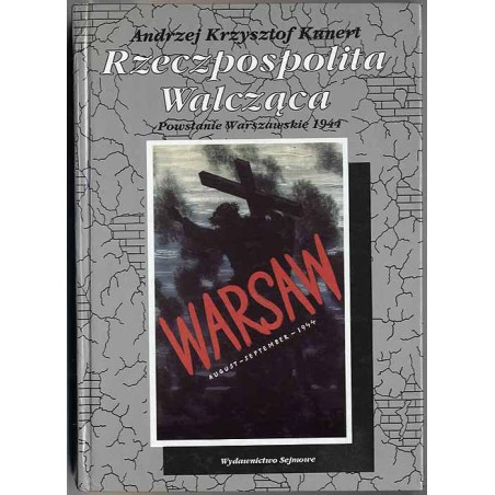 Rzeczpospolita Walcząca. Powstanie Warszawskie 1944 kalendarium