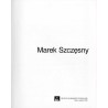 Marek Szczęsny, Muzeum Narodowe w Poznaniu, lipiec-sierpień 2003