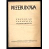 Przebudowa. Przegląd zagadnień gospodarczych. R.1 (1946). Nr 1-3 [komplet]