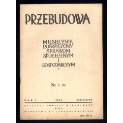 Przebudowa. Przegląd zagadnień gospodarczych. R.1 (1946). Nr 1-3 [komplet]