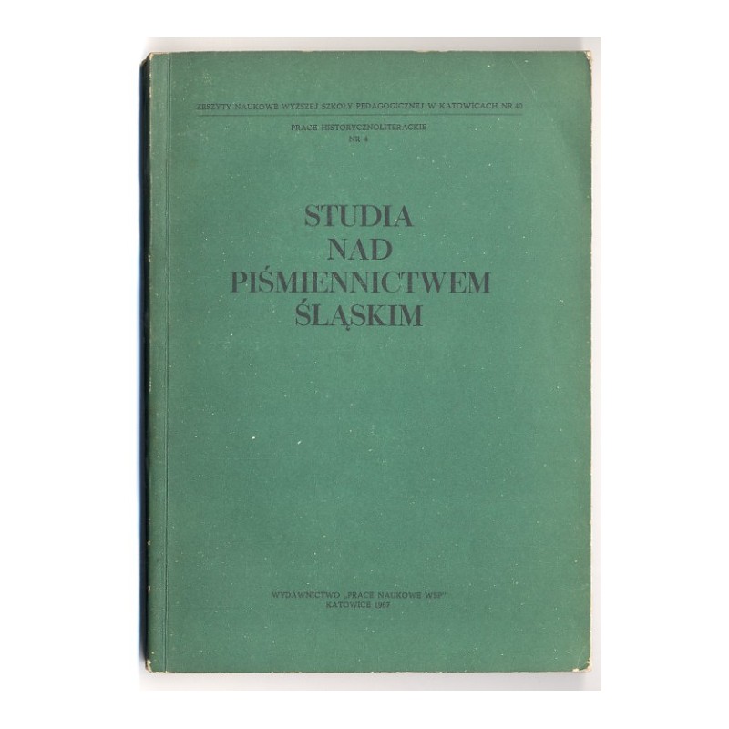 Studia nad piśmiennictwem śląskim